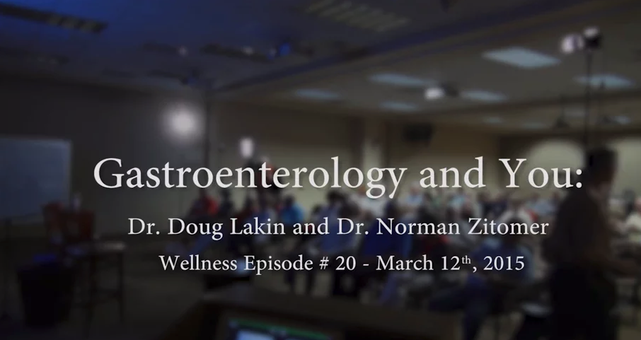 Episode 20 – Gastroenterology and You!: Drs. Doug Lakin and Norman Zitomer