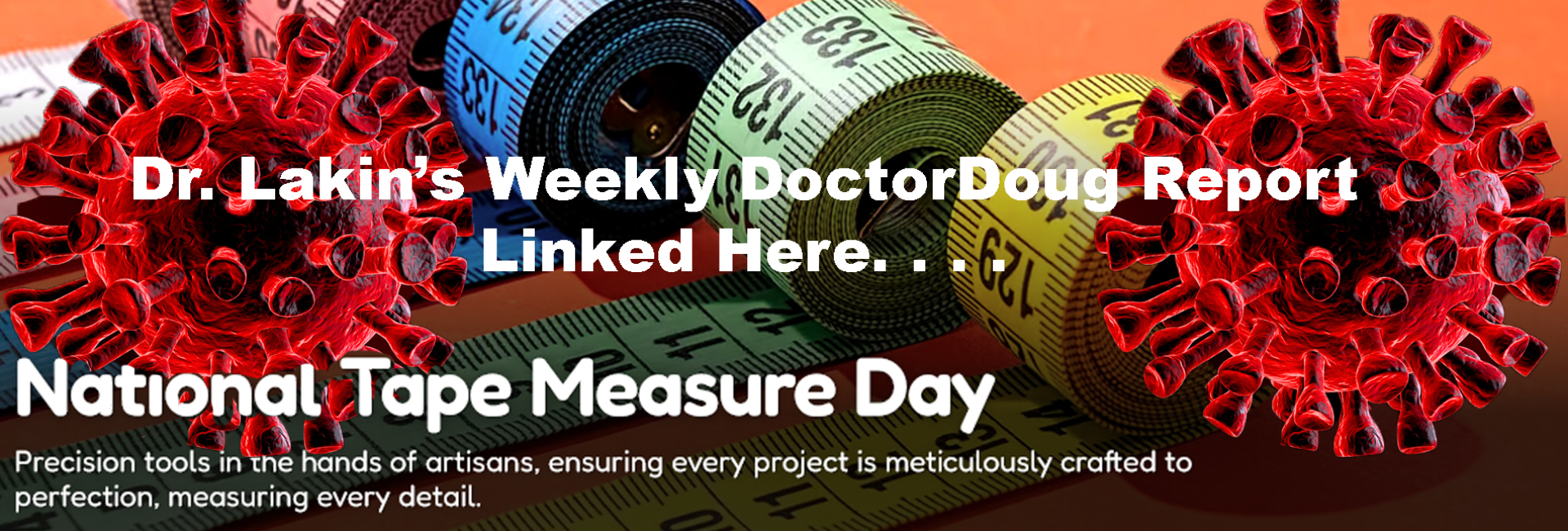 Information For Our Patients: 'The Weekly DoctorDoug Report'