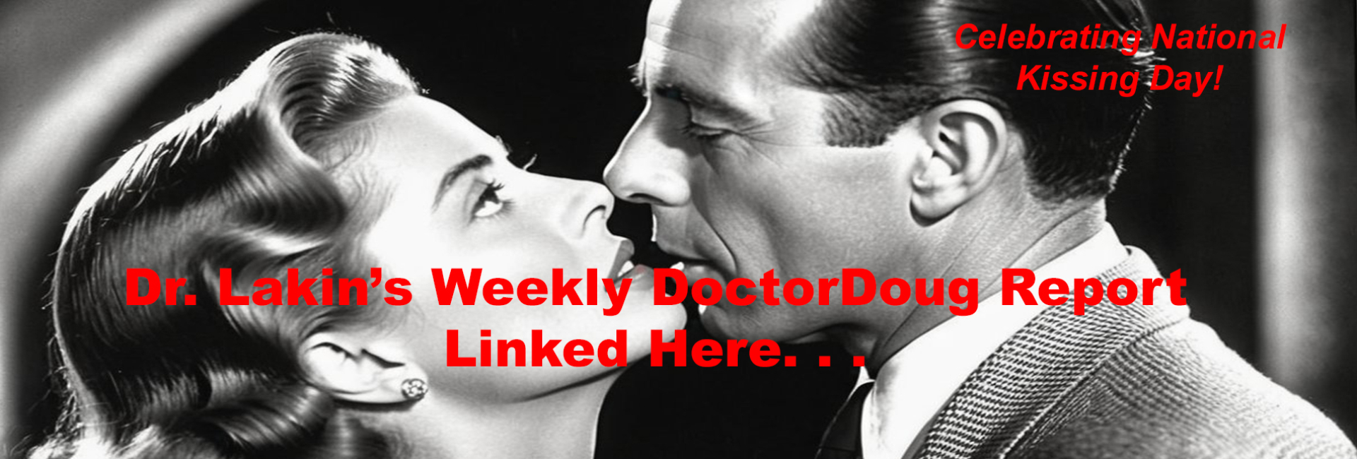 Information For Our Patients: 'The Weekly DoctorDoug Report'