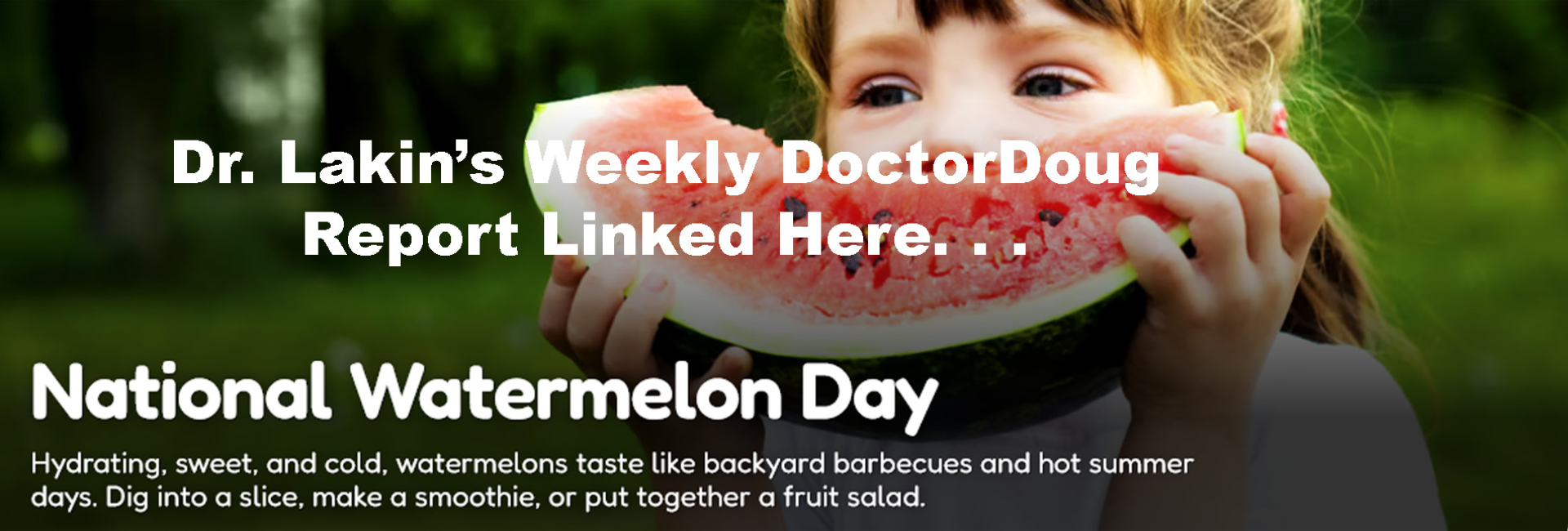 Information For Our Patients: 'The Weekly DoctorDoug Report'