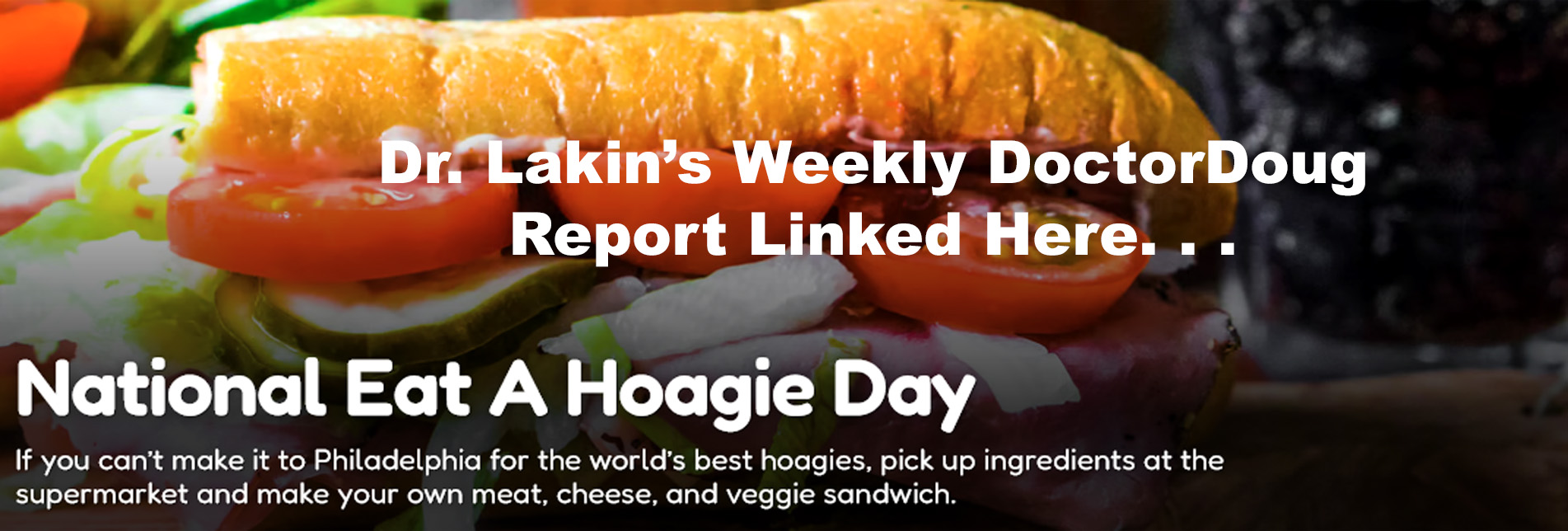 Information For Our Patients: 'The Weekly DoctorDoug Report'