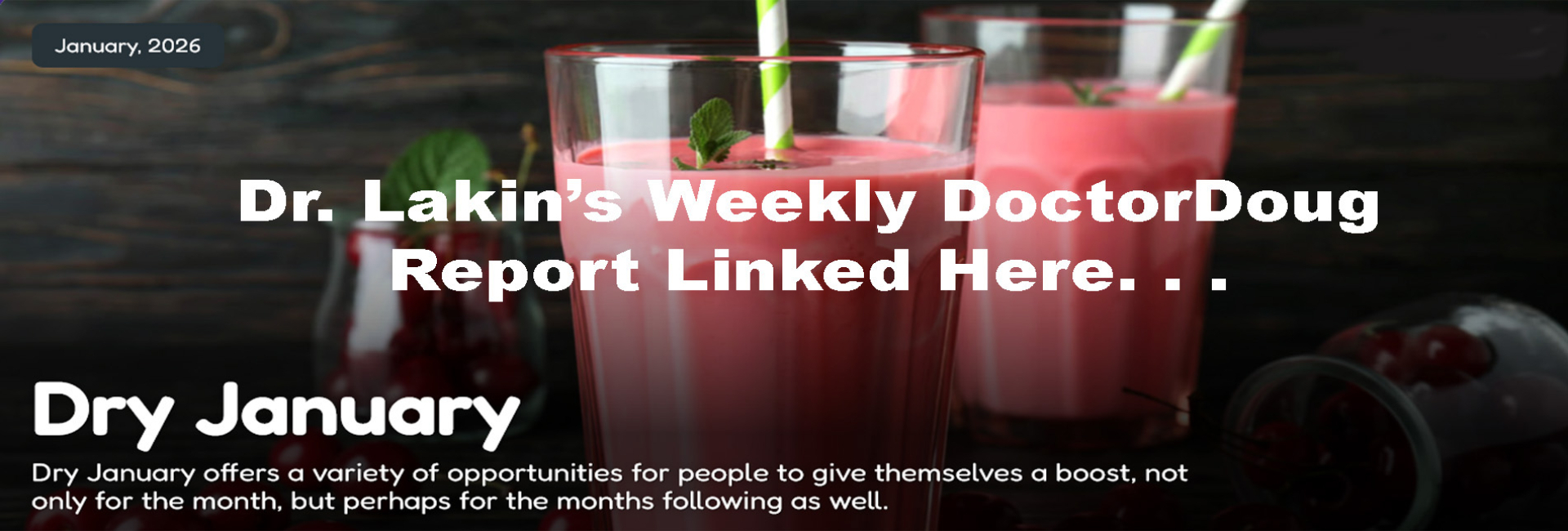 Information For Our Patients: 'The Weekly DoctorDoug Report'