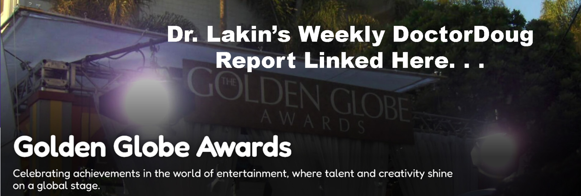 Information For Our Patients: 'The Weekly DoctorDoug Report'