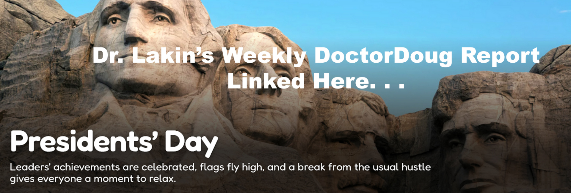 Information For Our Patients: 'The Weekly DoctorDoug Report'