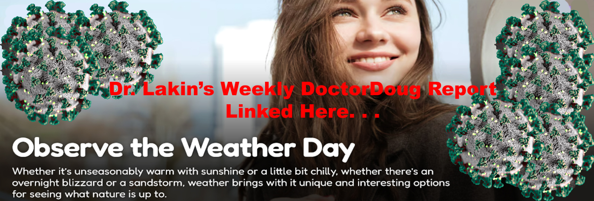 Information For Our Patients: 'The Weekly DoctorDoug Report'