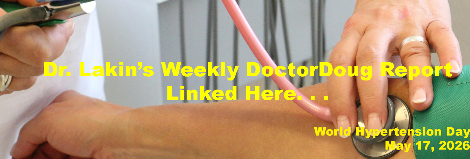 Information For Our Patients: 'The Weekly DoctorDoug Report'