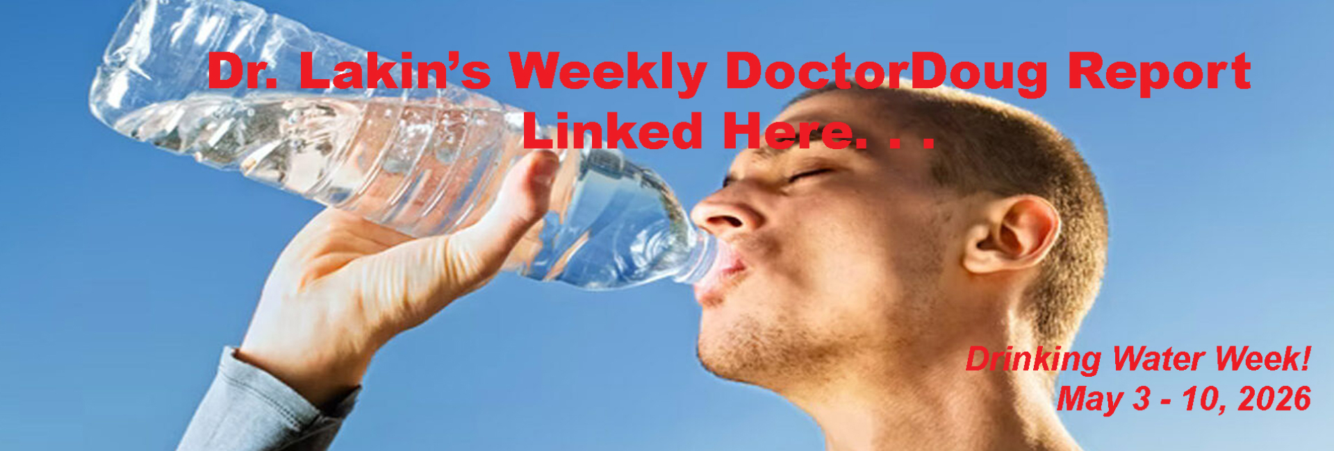 Information For Our Patients: 'The Weekly DoctorDoug Report'
