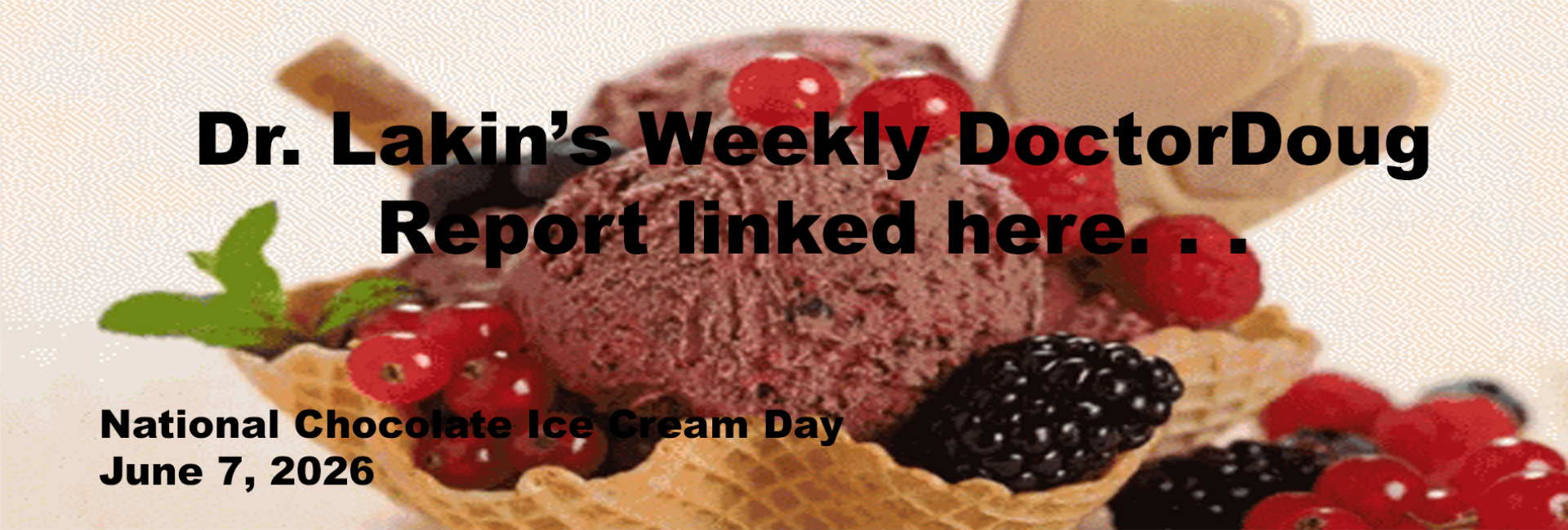 Information For Our Patients: 'The Weekly DoctorDoug Report'