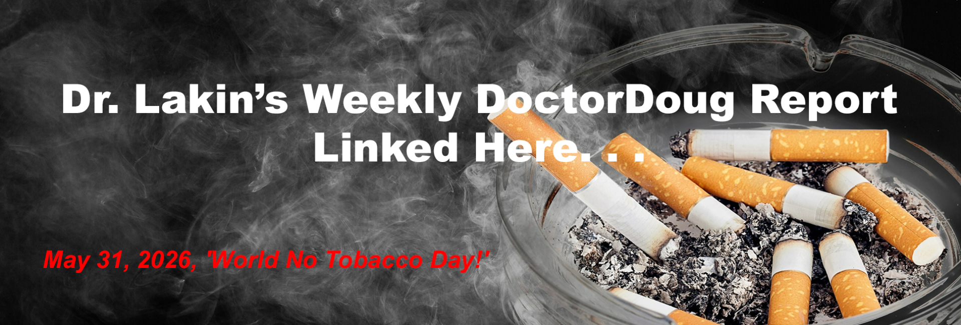 Information For Our Patients: 'The Weekly DoctorDoug Report'