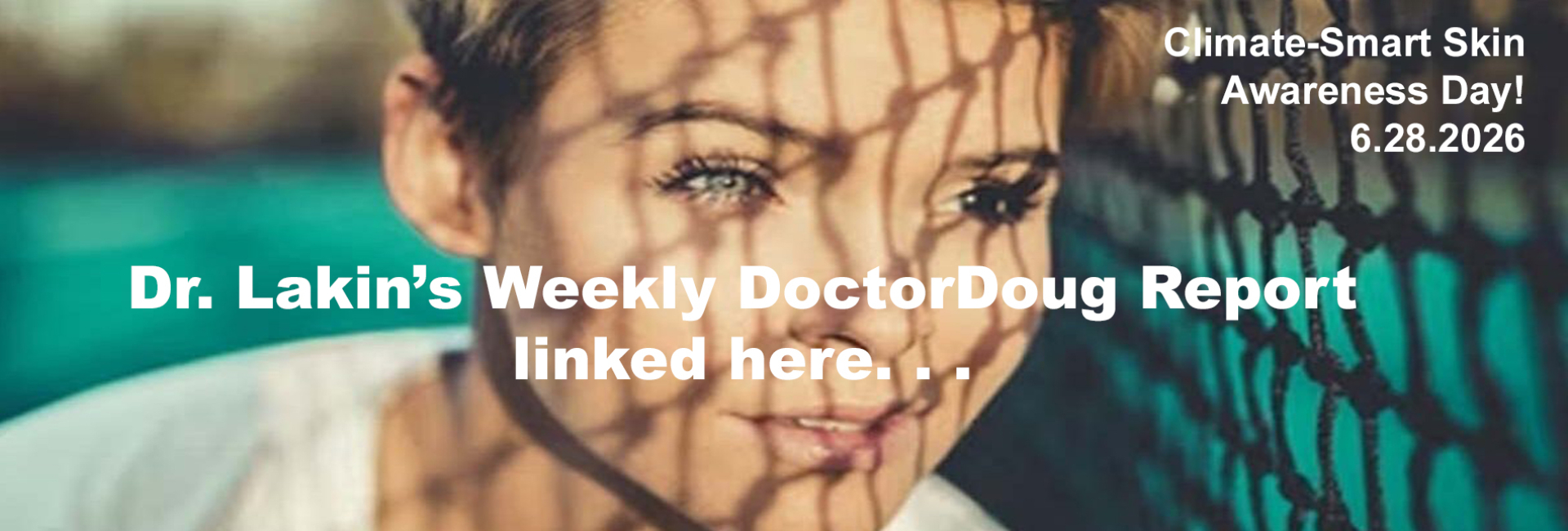 Information For Our Patients: 'The Weekly DoctorDoug Report'