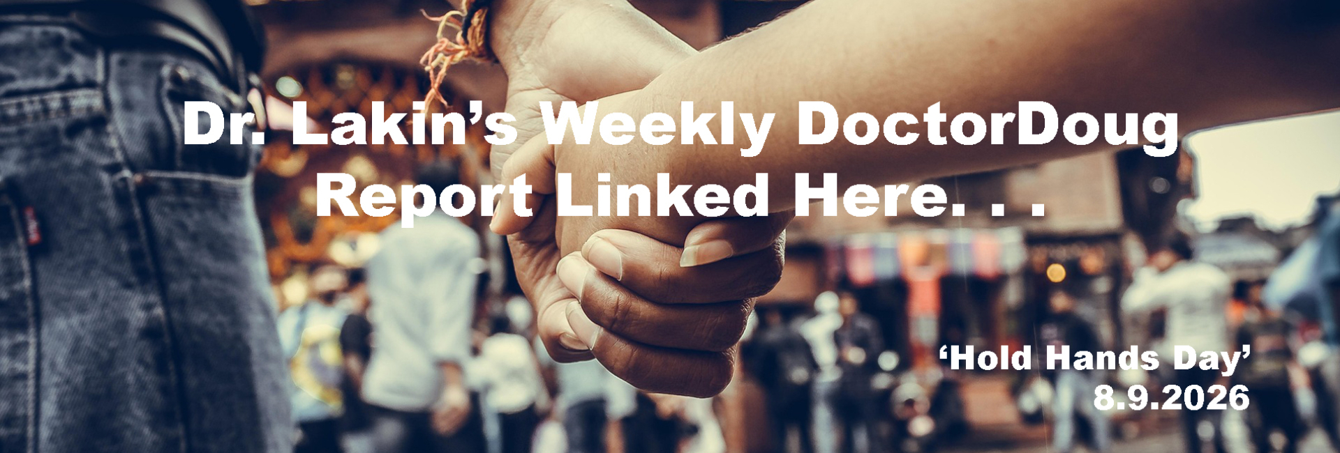 Information For Our Patients: 'The Weekly DoctorDoug Report'