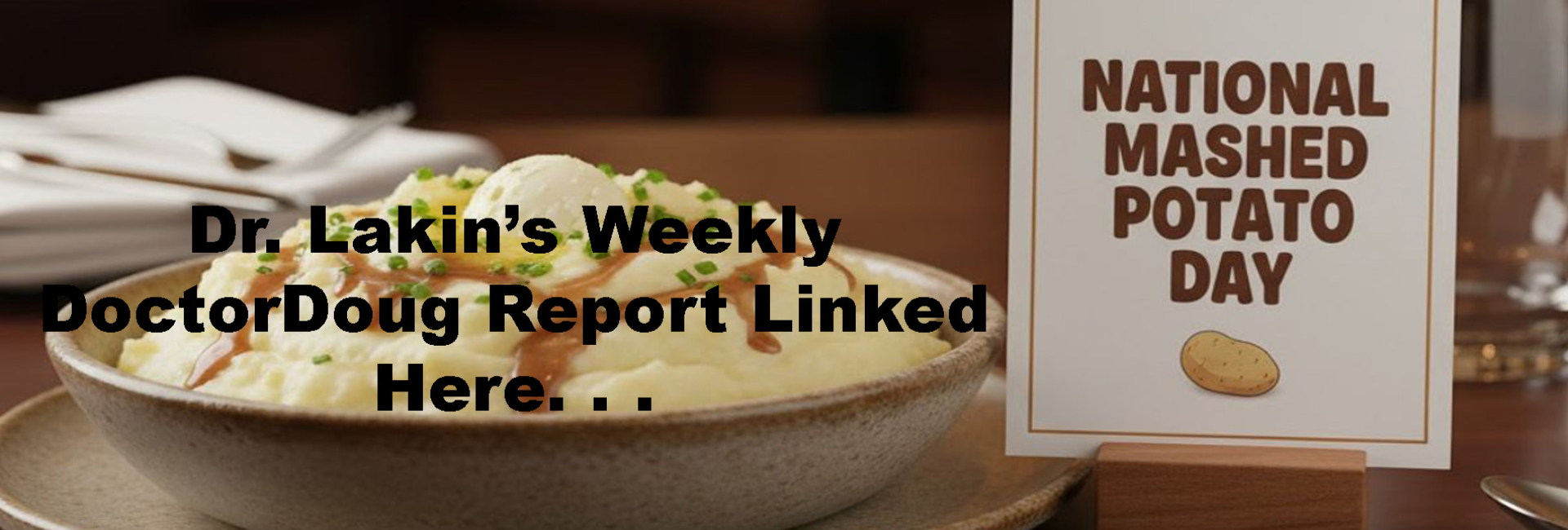 Information For Our Patients: 'The Weekly DoctorDoug Report'